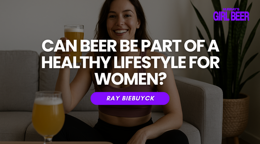 Can Beer Be Part of a Healthy Lifestyle for Women?