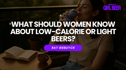 What Should Women Know About Low-Calorie or Light Beers?